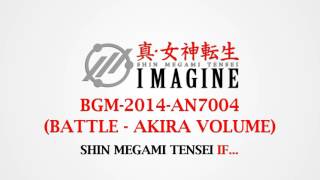Download lagu SMT: Imagine - bgm-2014-an7004 (Battle - Akira Volume - SMT If...)