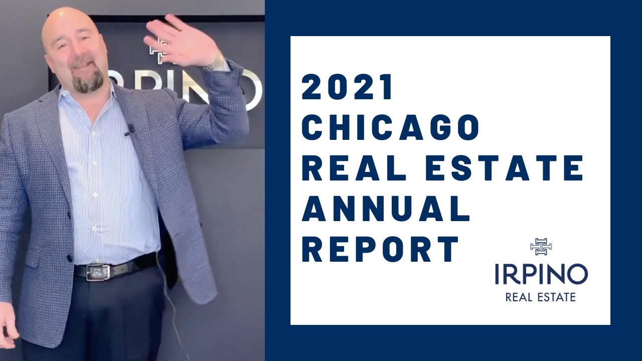 IRPINO Chicago Real Estate's 2021 Annual Report State of the