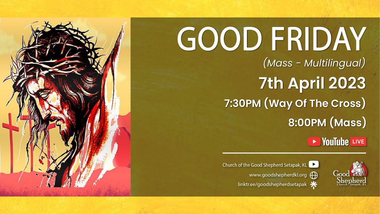 GOOD FRIDAY MASS (MULTILINGUAL) 730PM YouTube