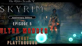 Ultra Modded Skyrim - Story Playthrough - Episode 5