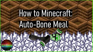 How To Minecraft Auto Bone Meal Easy Concept