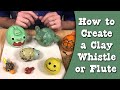 How to Make Clay Flutes: The Basics