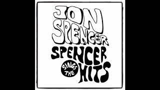 Jon Spencer - Time 2 Be Bad
