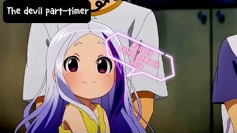 Papa is satan - Hataraku maou sama✌️