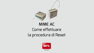 Bft Mime | Come Fare il Reset (IT)