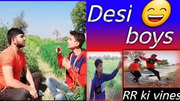 Desi Boys l RR ki vines ll Royal Rathore ki vines ll Ravi Lokesh Mohit ll