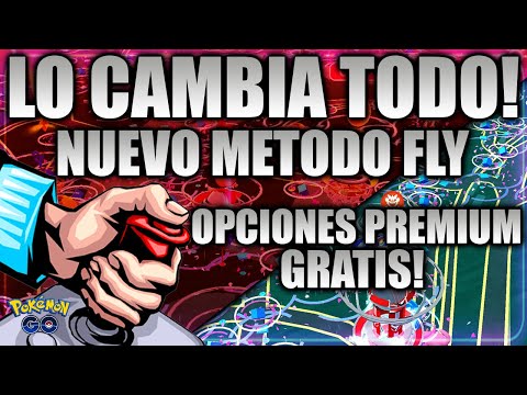 🆕 ¡ESTE METODO FLY ES NUEVO! Opciones PREMIUM GRATIS en TODOS LOS JOYSTICK para Pokemon GO ✨