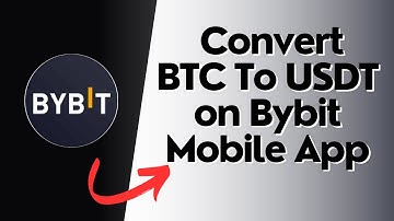 How to Convert BTC To USDT on Bybit mobile app