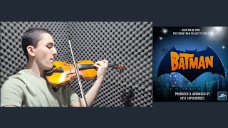 The Batman 2004 Main Theme - Just Superheroes Violin Solo Arrangement And Cover - Nima Najjarha