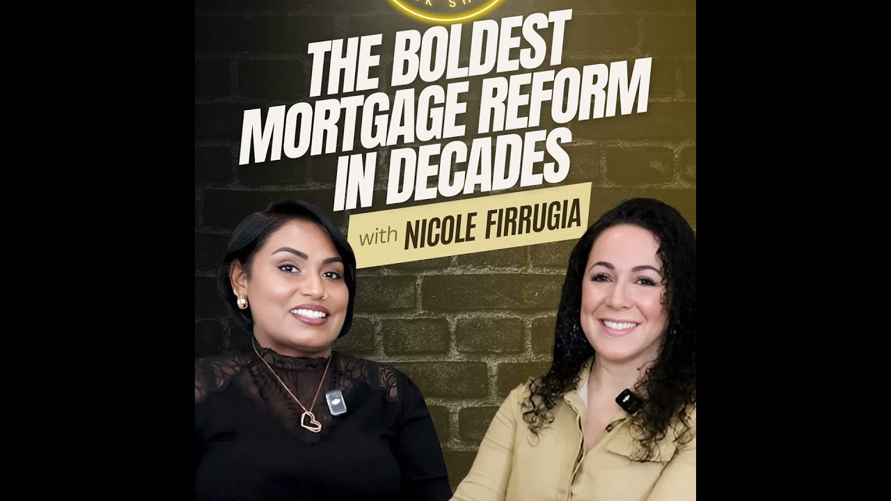 The Boldest Mortgage Reforms in a Decade!