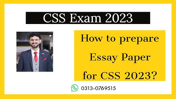How to prepare for CSS Essay 2023? | Essay Session from 4 July | CSS Exam 2023