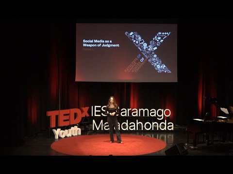 Social media as weapon of judgement | Gadea Labarta Martínez | TEDxIES Saramago Majadahonda Youth Episode cover