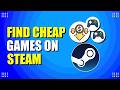 How To Find Cheap Games On Steam (Search Guide)