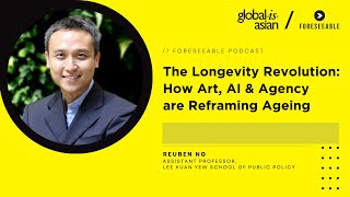 [Foreseeable Podcast] The Longevity Revolution: How Art, AI & Agency  are Reframing Ageing