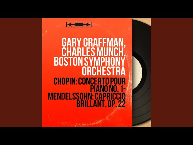 Chopin - Concerto pour piano n°1 : 1er mvt : G.Graffman / Orch Symph Boston / C.Munch