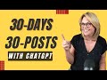 30 Days, 30 Social Posts with ChatGPT [Real Estate Example]