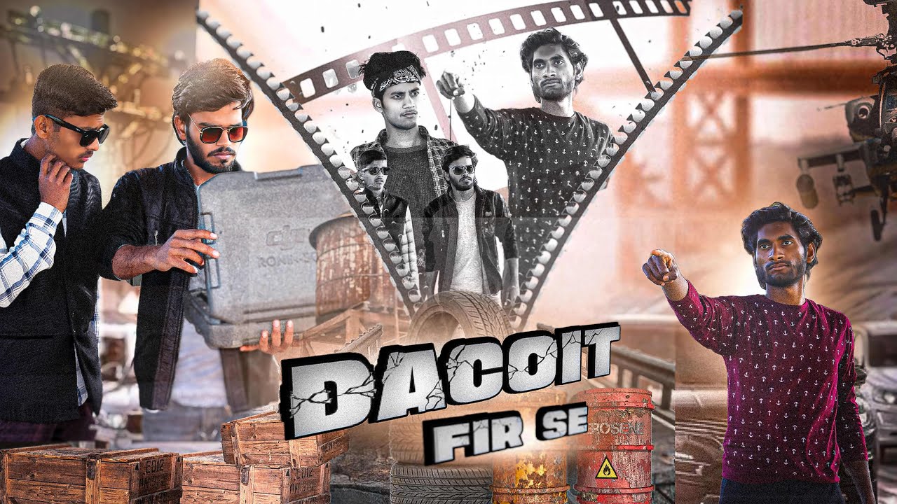 DACOIT (डाकू) | Part - 2 | Official Video by 4uc |