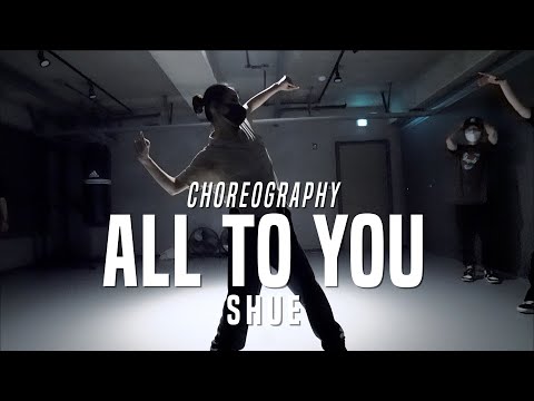 Shue Class | Sabrina Claudio - All To You | @JustJerk Dance Academy