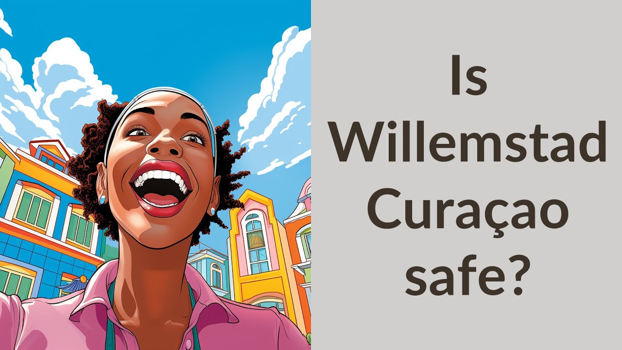 Is Willemstad Curaçao safe? YouTube
