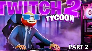 GAMEPLAY TWITCH TYCOON 2 MAP FORTNITE - How to find golden keyboards TWITCH TYCOON 2 GAMEPLAY part 4