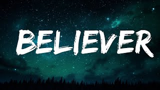 [1 Hour Version] Imagine Dragons - Believer (Lyrics)  | Than Yourself