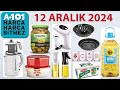A101 12 ARALIK HAFTANIN YILDIZLARI RESMİ KATALOG ÜRÜNLERİ A101 ÇEYİZ &amp; GIDA &amp; TEMİZLİK İNDİRİMLER