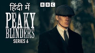 Peaky Blinders Hindi Dubbed Season 6 Combined 2025 Season 6 Official Hindi Dubbed