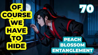 Wei Wuxian Cheated Lan Wangji That Jiang Clan Disapproved Their Lovepeach Blossom Ep 70Mdzs Fanfic