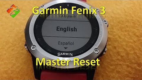 Garmin Fenix 3 -  Master Reset