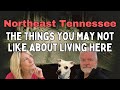 Things you may not like about living in northeast tennessee