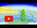 Tiempo atmosférico | Camaleón