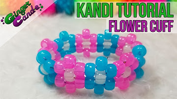 Flower Cuff - [Kandi Tutorial] | @GingerCandE