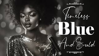 Classic Blues U0026 Soul Love  For Lonely Nights  Emotional Ballads In The Etta James Style