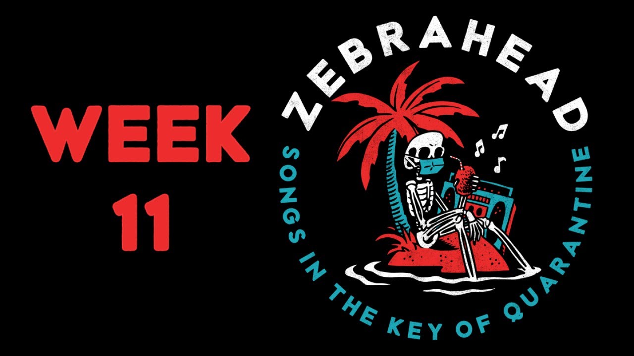 Zebrahead - Songs in the Key of Quarantine - Week 11 - Ali Video