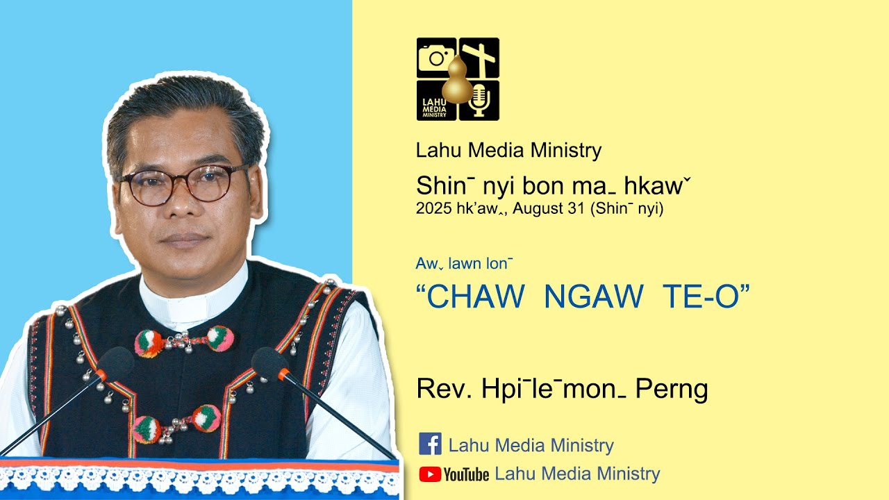 Shinˉ nyi Bon maˍ hkawˇ (31/08/2025)