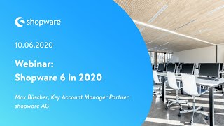 Shopware 6 in 2020