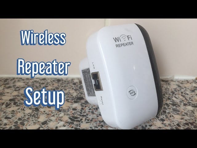 Wireless N Wifi Repeater/ WiFi Extender Router Setup/ WIFi Set up/Review  2019 