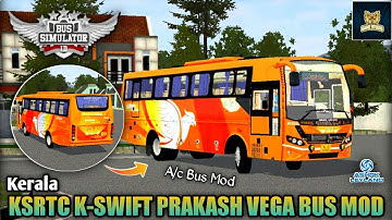 🤩🔥Kerala KSRTC K-SWIFT PRAKASH VEGA BS6 BUS MOD FOR BUSSID v3.7.1 | By @bussidnewslive