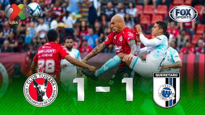 Tijuana - Querétaro [1-1] | GOLES | Jornada 2 | Liga MX