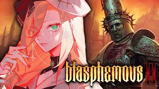 【BLASPHEMOUS 2】 I can't wait to be squished by strong women in armor 【NIJISANJI EN | Aia Amare 】