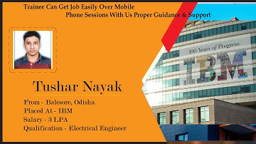 Congrats ,Tushar Nayak | Electrical Engineer| Salary 3 LPA |Got Selected in IBM as Network Engineer