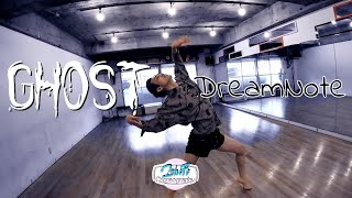 DreamNote(드림노트) - GHOST | 2shiFt Choreography