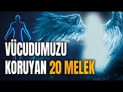 Vücudumuzu Koruyan 20 Melek | Melek Çeşitleri