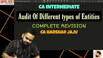 Audit of Different Entities || CA Intermediate Group 2 || CA Inter Audit || CA Harshad Jaju Revision