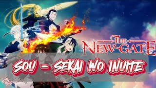 The New Gate Opening Full | Sou - Sekai Wo Inuite (Lyrics)