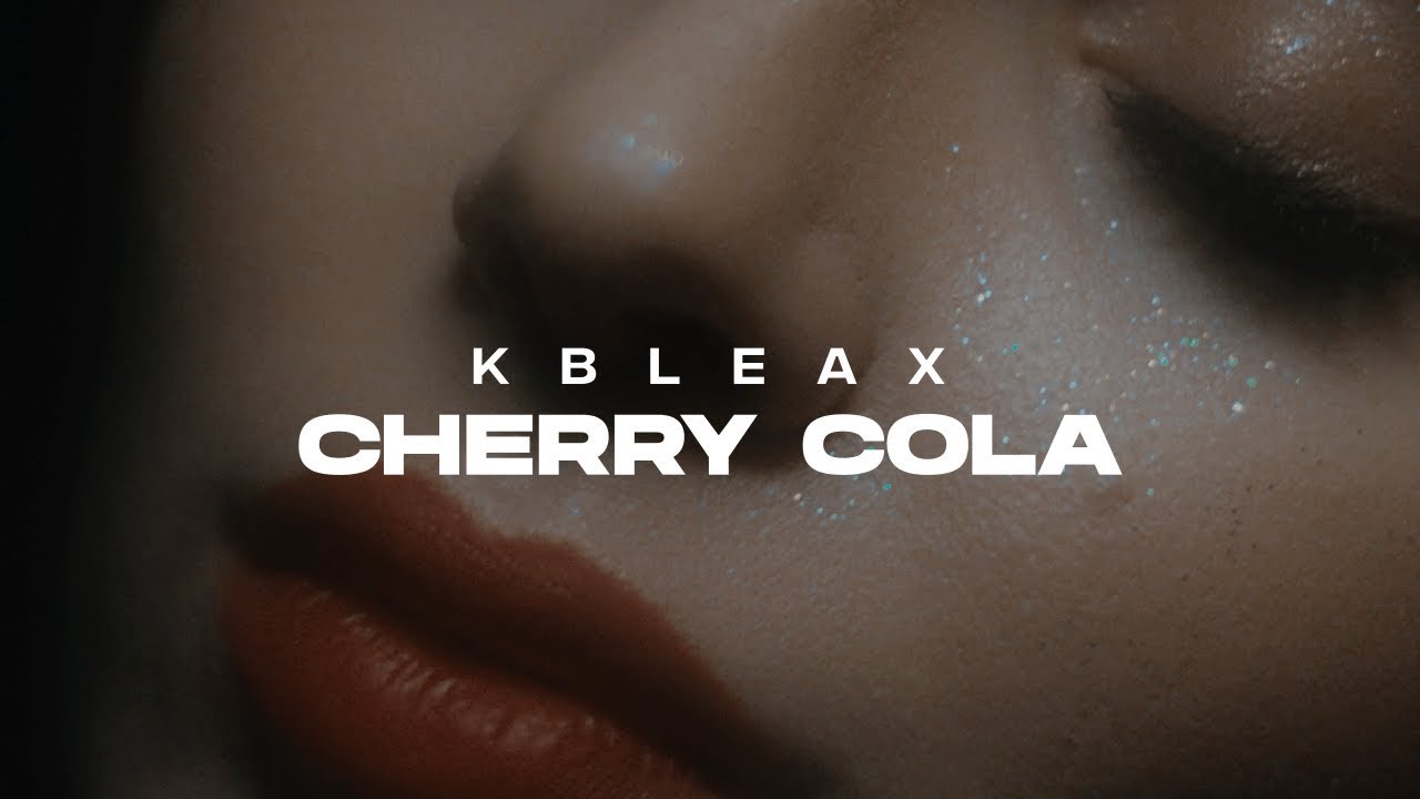 kbleax cherry cola tekst piosenki Teksciory.pl