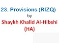 Ruqyah Shariah 23 Provisions RIZQ By Shaykh Khalid Al Hibshi HA Ruqyah Shariah 23 Provisions RIZQ By Shaykh Khalid Al Hibshi HA