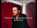 Simply Red (Plan B Mix) - Money in my Pocket with Lyric - HQ