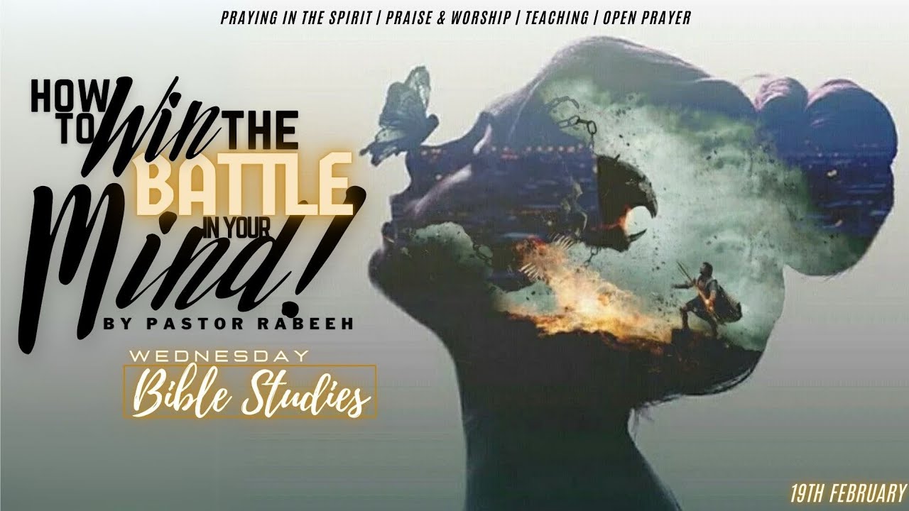 How to Win the Battle in your Mind - Pastor Rabeeh - YouTube