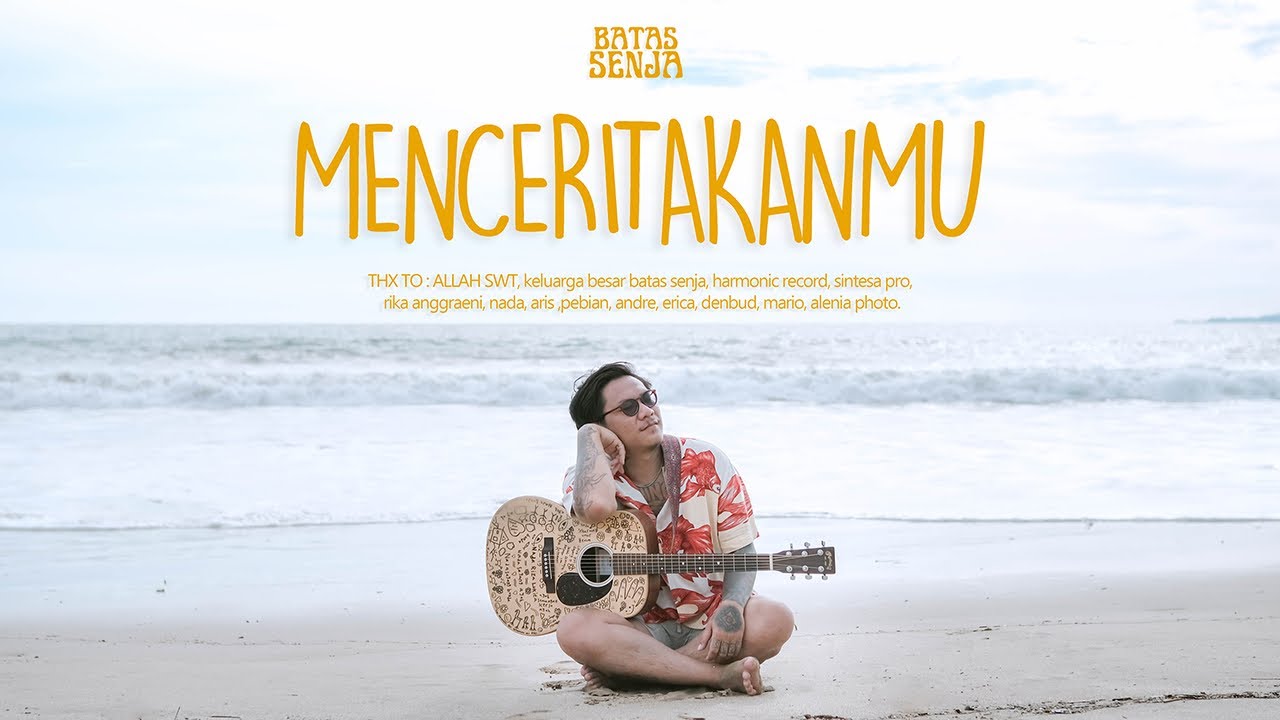 Batas Senja   Menceritakanmu Official Lyric Video 